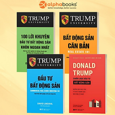 Combo Sách Đầu Tư Bất Động Sản: Bất Động Sản Căn Bản + Donald Trump - Chiến Lược Đầu Tư Bất Động Sản (Tái Bản) + Trump - 100 Lời Khuyên Đầu Tư Bất Động Sản Khôn Ngoan Nhất + Đầu Tư Bất Động Sản - Cách Thức Khởi Nghiệp Và Thu Lợi Nhuận Lớn