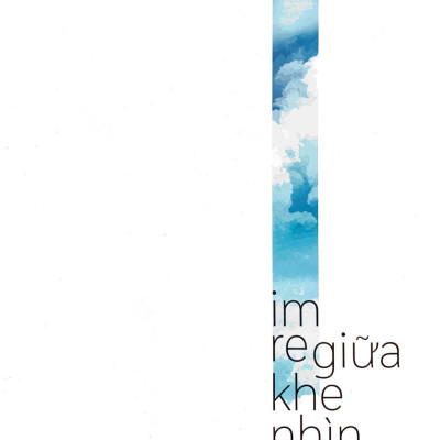 Im Re Giữa Khe Nhìn Đời