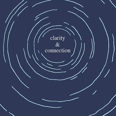 Clarity & Connection