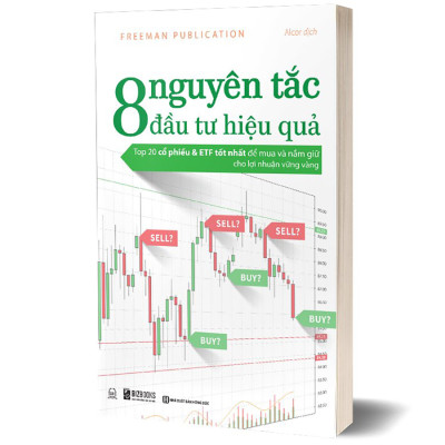 8 Nguyên Tắc Đầu Tư Hiệu Quả: Top 20 cổ phiếu & ETF tốt nhất để mua và nắm giữ cho lợi nhuận vững vàng