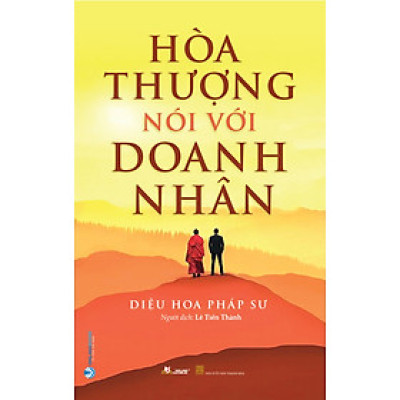 Hòa Thượng Nói Với Doanh Nhân - Vanlangbooks