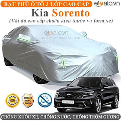 Bạt trùm che phủ xe ô tô Kia Sorento chuẩn 3 Lớp Cao Cấp Chống Nắng Nóng Nước Mưa Cháy Chống Bụi