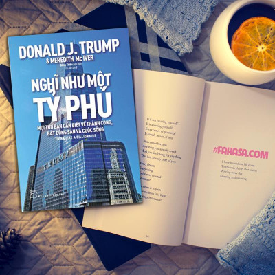 Sách Nghĩ Như Một Tỷ Phú - Mọi Thứ Bạn Cần Biết Về Thành Công, Bất Động Sản Và Cuộc Sống