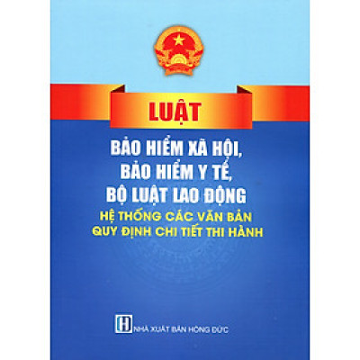 Luật Bảo Hiểm Xã Hội Và Hướng Dẫn Mới Nhất Về Bảo Hiểm Thất Nghiệp