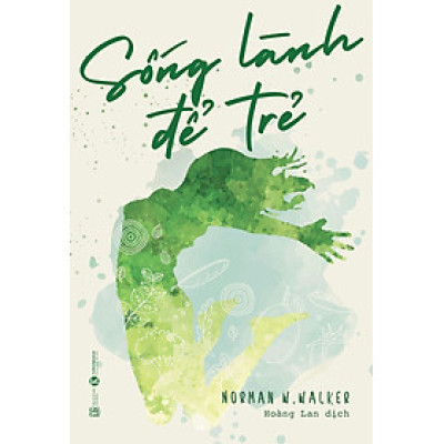 Sống Lành Để Trẻ