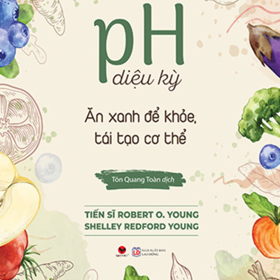 Combo PH Diệu Kỳ - Ăn Xanh Để Khỏe, Tái Tạo Cơ Thể + Bình Ổn Đại Tràng, Phòng Chống Ung Thư (Bộ 2 Cuốn) - BV - HH