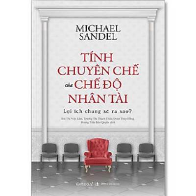 Tính Chuyên Chế Của Chế Độ Nhân Tài