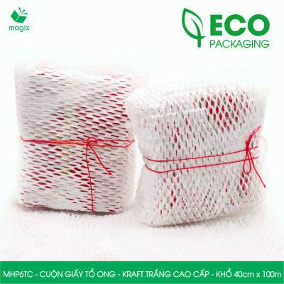 MHP6TC - 40cm x 100m - Cuộn giấy tổ ong chống sốc - Kraft trắng Cao Cấp - Giấy gói hàng, gói quà
