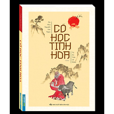 Cổ Học Tinh Hoa (Bìa Mềm)