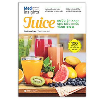 Juice  – Nước ép xanh cho sức khỏe vàng