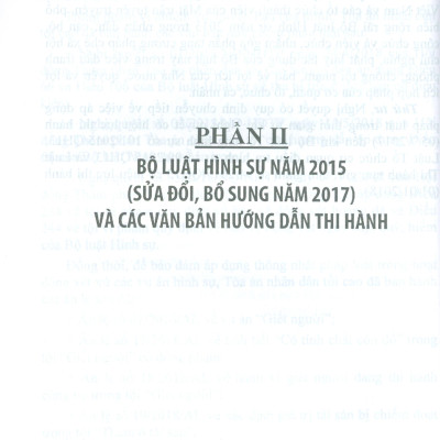 Những Điểm Mới Của Bộ Luật Hình Sự Năm 2015 (Sửa Đổi, Bổ Sung Năm 2017) Và Các Văn Bản Hướng Dẫn Thi Hành
