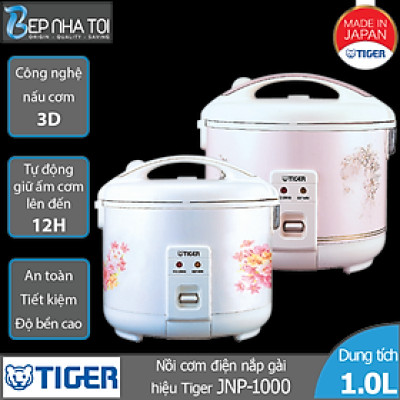 Nồi cơm điện Tiger JNP1000 1.0L - Hàng Chính Hãng