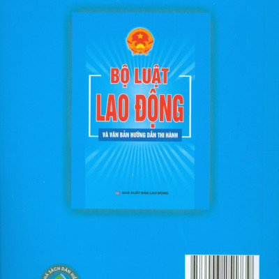Bộ Luật Lao Động Và Văn Bản Hướng Dẫn Thi Hành