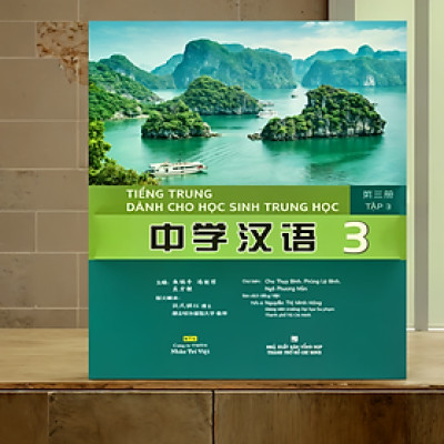 Tiếng Trung dành cho học sinh trung học – Tập 3