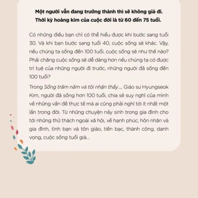 Sách Tiểu Thuyết Triết Học Nhân Sinh: Sống Trăm Năm Và Tôi Nhận Thấy 