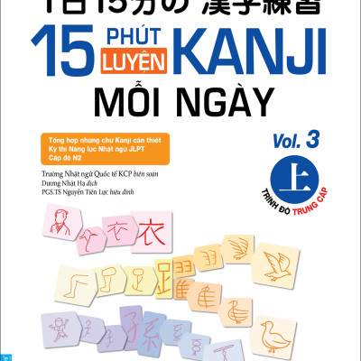 Bộ sách Luyện tập viết chữ Kanji mỗi ngày. Trình độ Sơ - Trung cấp (15 Phút Luyện Kanji mỗi ngày Vol.1, Vol.2, Vol.3, Vol 4)