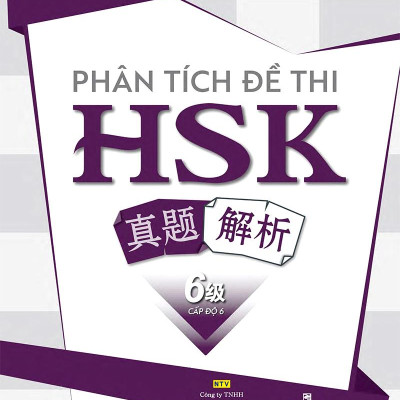Phân Tích Đề Thi HSK - Cấp Độ 6