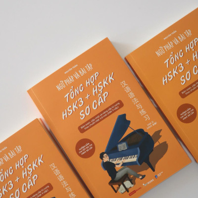 Ngữ Pháp Và Bài Tập Tổng Hợp HSK3 + HSKK Sơ Cấp - Bản Quyền