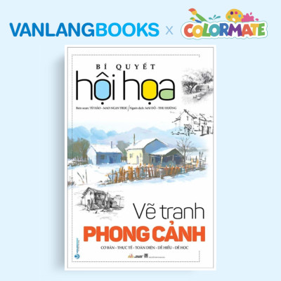 Sách Bí Quyết Hội Họa - Vẽ Tranh Phong Cảnh + Hộp 24 Tuýp Màu Vẽ Gouache Paint - Vanlangbooks x Colormate