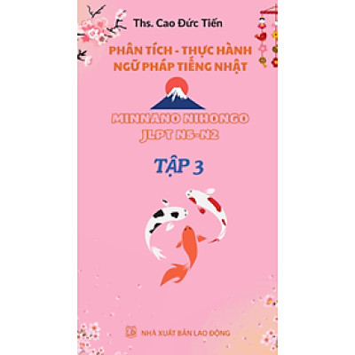 NGỮ PHÁP TIẾNG NHẬT  TRÌNH ĐỘ N5-N2 TẬP 3