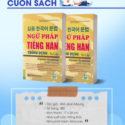 Ngữ Pháp Tiếng Hàn Thông Dụng - Sơ Cấp (Tặng Bookmark PL)