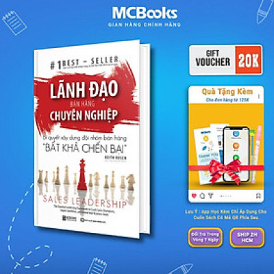 Sách - Lãnh Đạo Bán Hàng Chuyên Nghiệp - Bí Quyết Xây Dựng Đội Nhóm Bán Hàng Bất Khả Chiến Bại - MCBooks