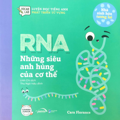 Luyện Đọc Tiếng Anh, Phát Triển Từ Vựng - Nhà Sinh Hóa Tương Lai - RNA - Những Siêu Anh Hùng Của Cơ Thể