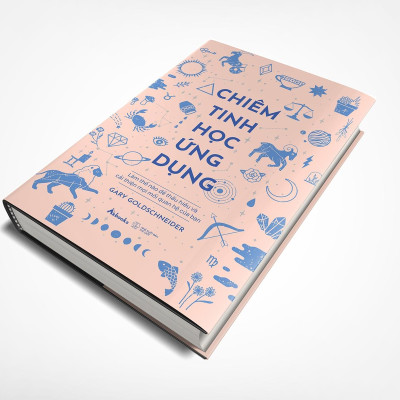 Chiêm Tinh Học Ứng Dụng - Làm Thế Nào Để Thấu Hiểu Và Cải Thiện Mọi Mối Quan Hệ Của Bạn