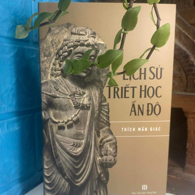 Lịch Sử Triết Học Ấn Độ - Thích Mãn Giác ( TB 2024)