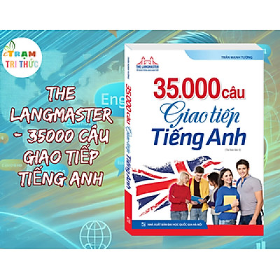 The Langmaster - 35000 Câu Giao Tiếp Tiếng Anh