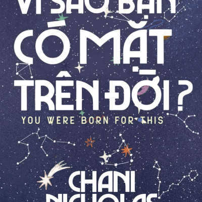 Sách- Vì Sao Bạn Có Mặt Trên Đời- You Were Born For This (Tái Bản 2020) Sách Chiêm Tinh Học- 2HBooks