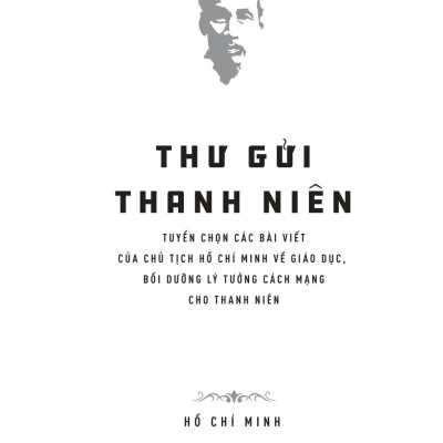 Di Sản Hồ Chí Minh - Thư Gửi Thanh Niên