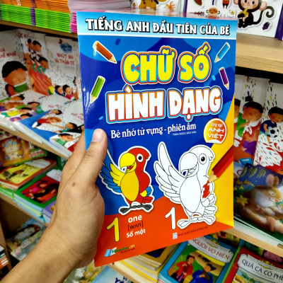 Tiếng Anh Đầu Tiên Của Bé - Chữ Số Hình Dạng (Song Ngữ Anh Việt)