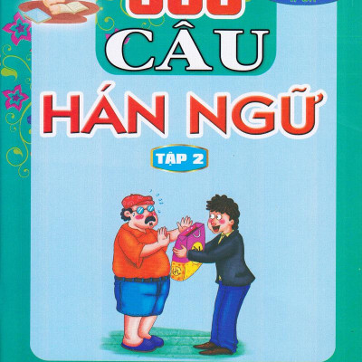 900 Câu Hán Ngữ (Tập 2)