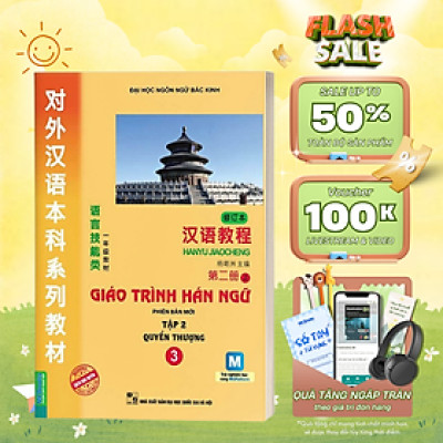 Sách - Giáo Trình Hán Ngữ 3 Tập 2 Quyển Thượng Tái Bản Mới Nhất - Dành Cho Người Học Cơ Bản