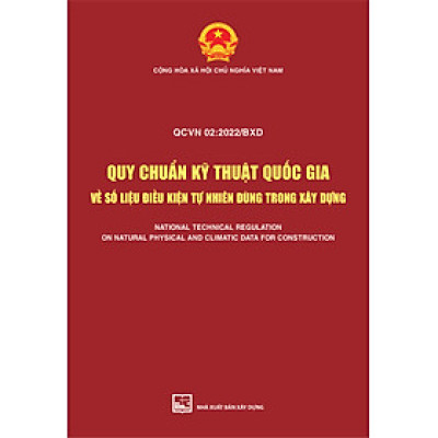 Quy Chuẩn Kỹ Thuật Quốc Gia Về Số Liệu Điều Kiện Tự Nhiên Dùng Trong Xây Dựng - QCVN 02:2022/BXD