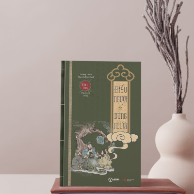 HIỂU NGƯỜI ĐỂ DÙNG NGƯỜI - DƯƠNG THU ÁI, NGUYỄN KIM HANH 