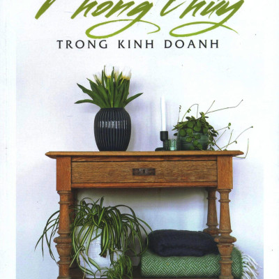 Phong Thủy Trong Kinh Doanh (Tái Bản)