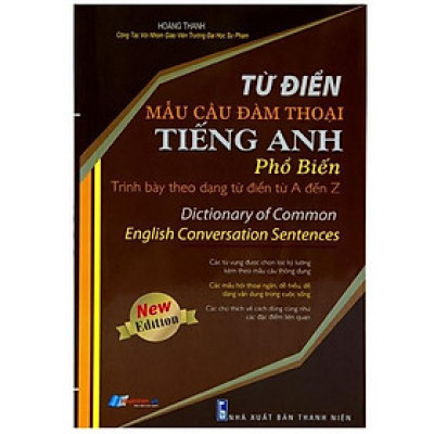 Từ Điển Mẫu Câu Đàm Thoại Tiếng Anh Phổ Biến: Từ A Đến Z