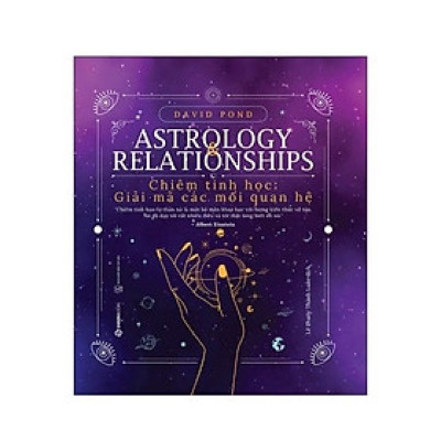 Chiêm Tinh Học - Giải Mã Các Mối Quan Hệ