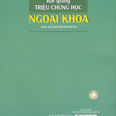 Bài Giảng Triệu Chứng Học Ngoại Khoa (Dùng cho sinh viên năm thứ ba)