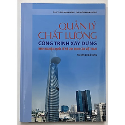 Quản Lý Chất Lượng Công Trình Xây Dựng Kinh Nghiệm Quốc Tế Và Quy Định Của Việt Nam