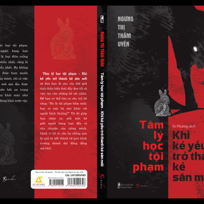 Tâm Lý Học Tội Phạm – Khi Kẻ Yếu Trở Thành Kẻ Săn Mồi