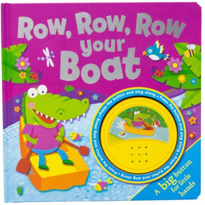 Row, Row, Row Your Boat - Chèo, chèo, chèo thuyền