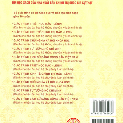 Combo 4 cuốn Giáo Trình Dành Cho Bậc Đại Học Hệ Không Chuyên Lý Luận Chính Trị: Giáo Trình Triết Học Mác – Lênin + Giáo Trình Kinh Tế Chính Trị Mác – Lênin + Giáo Trình Lịch Sử Đảng Cộng Sản Việt Nam + Giáo Trình Tư Tưởng Hồ Chí Minh