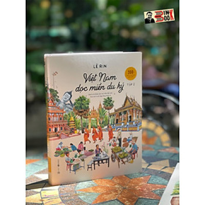 (Bìa cứng, in màu toàn bộ) VIỆT NAM DỌC MIỀN DU KÝ TẬP 2 -Lê Rin - Thái Hà- NXB Lao Động