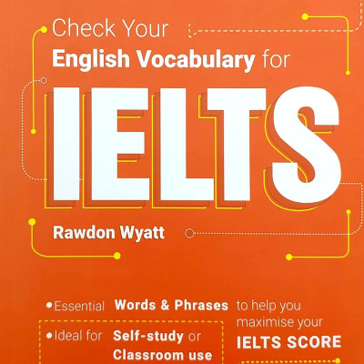 Check Your English Vocabulary For Ielts (Tái Bản 2022)