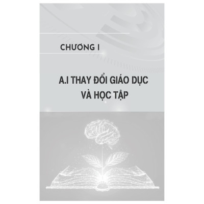 Sách - AI Thực Chiến - Cuộc Cách Mạng Toàn Diện Trong Giáo Dục