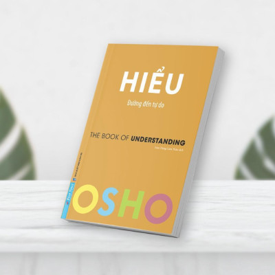 OSHO Hiểu Đường Đến Tự Do - Bản Quyền