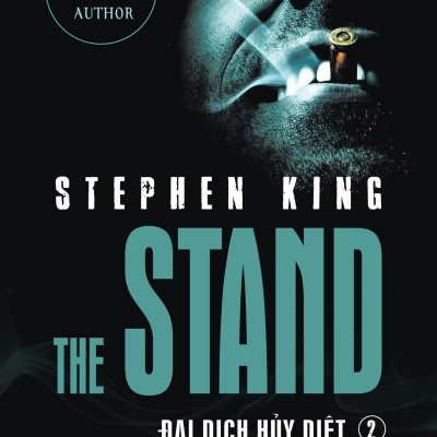 Sách - The Stand - Đại Dịch Hủy Diệt - Tập 2